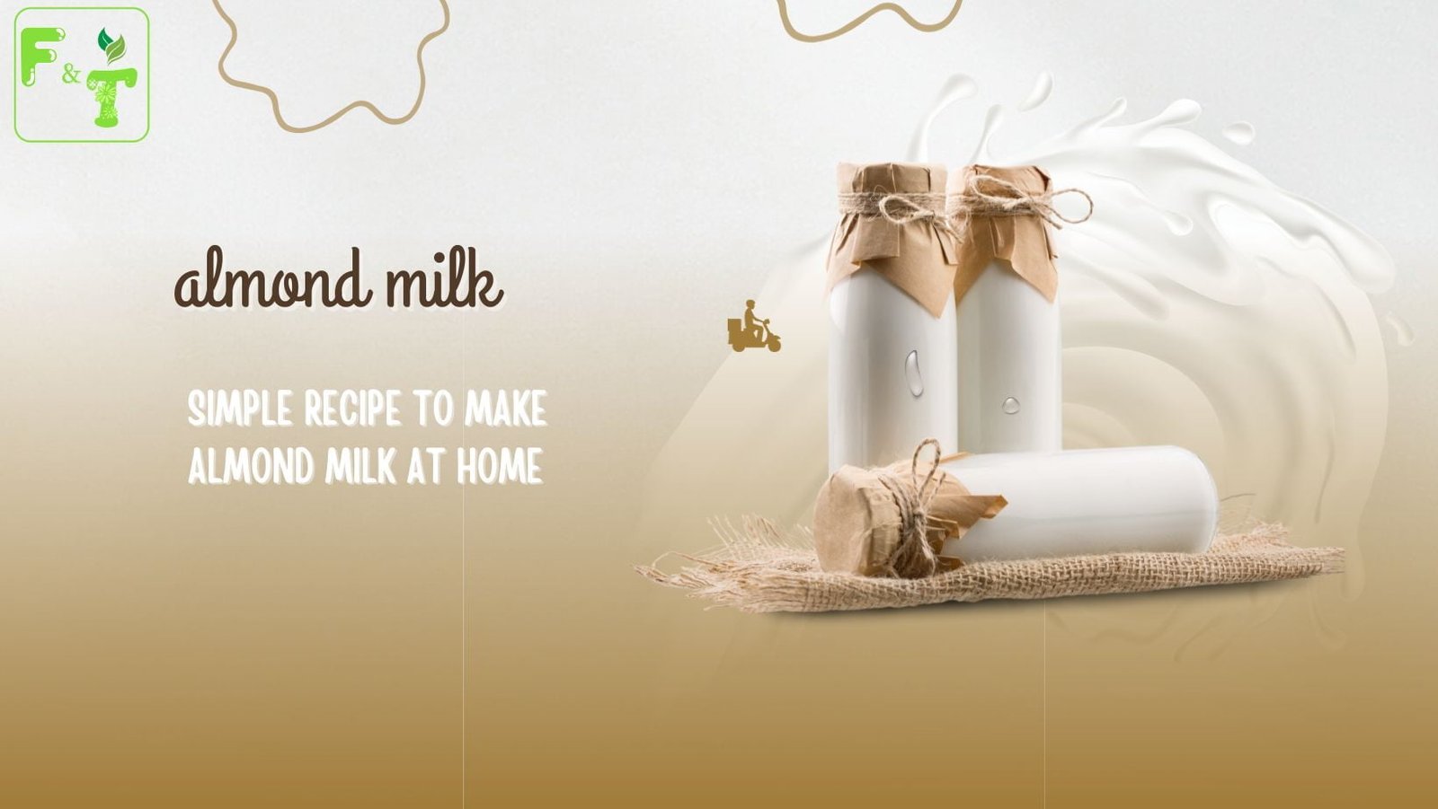 Almond Milk Recipe banner
